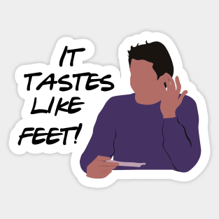 It Tastes Like Feet Sticker